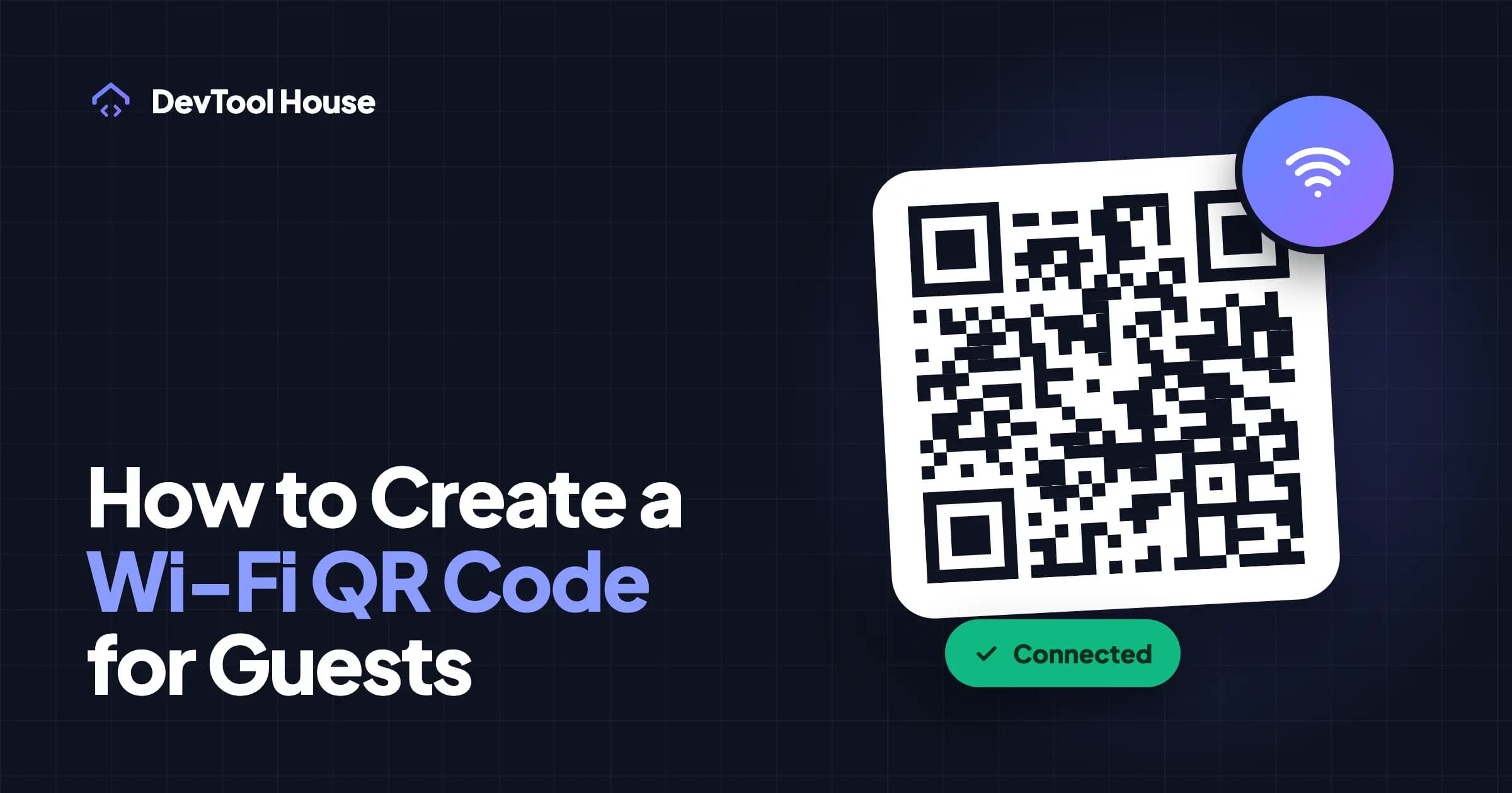 A WiFi QR code with a signal icon and a Connected badge, for guests joining a network by scanning